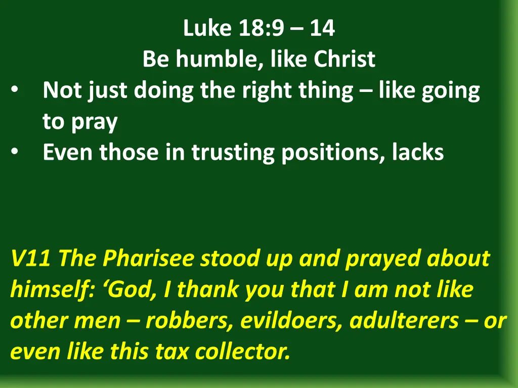 luke 18 9 14 be humble like christ 4