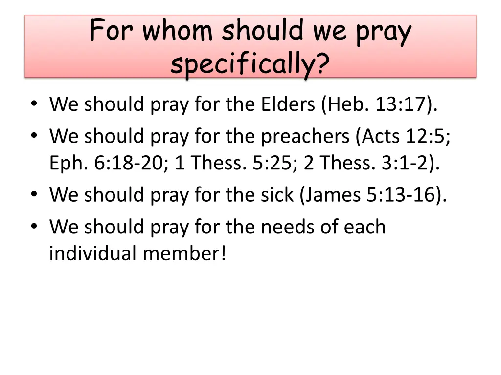 for whom should we pray specifically we should