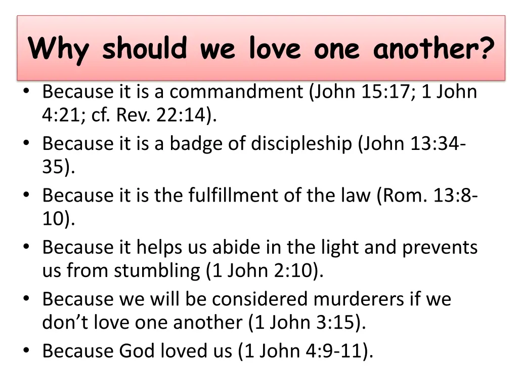 why should we love one another