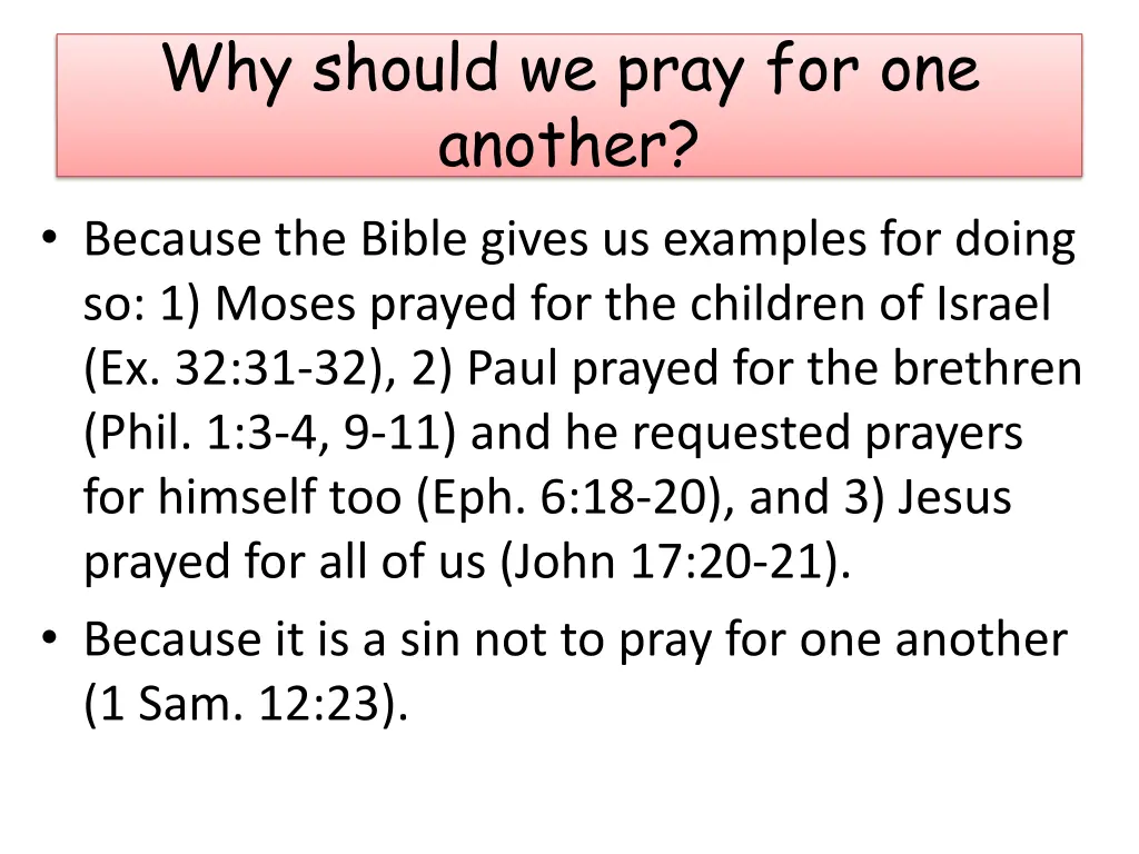 why should we pray for one another because