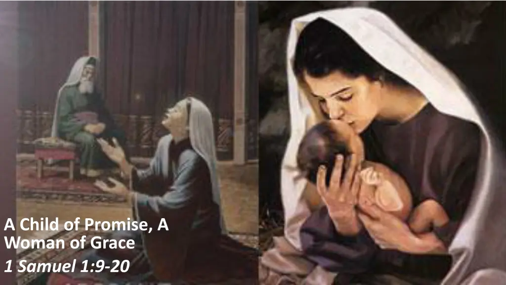 a child of promise a woman of grace 1 samuel 1