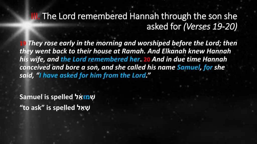 iii iii the lord remembered hannah through