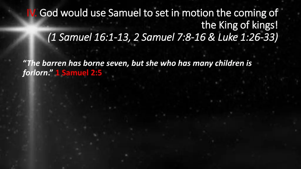 iv iv god would use samuel to set in motion