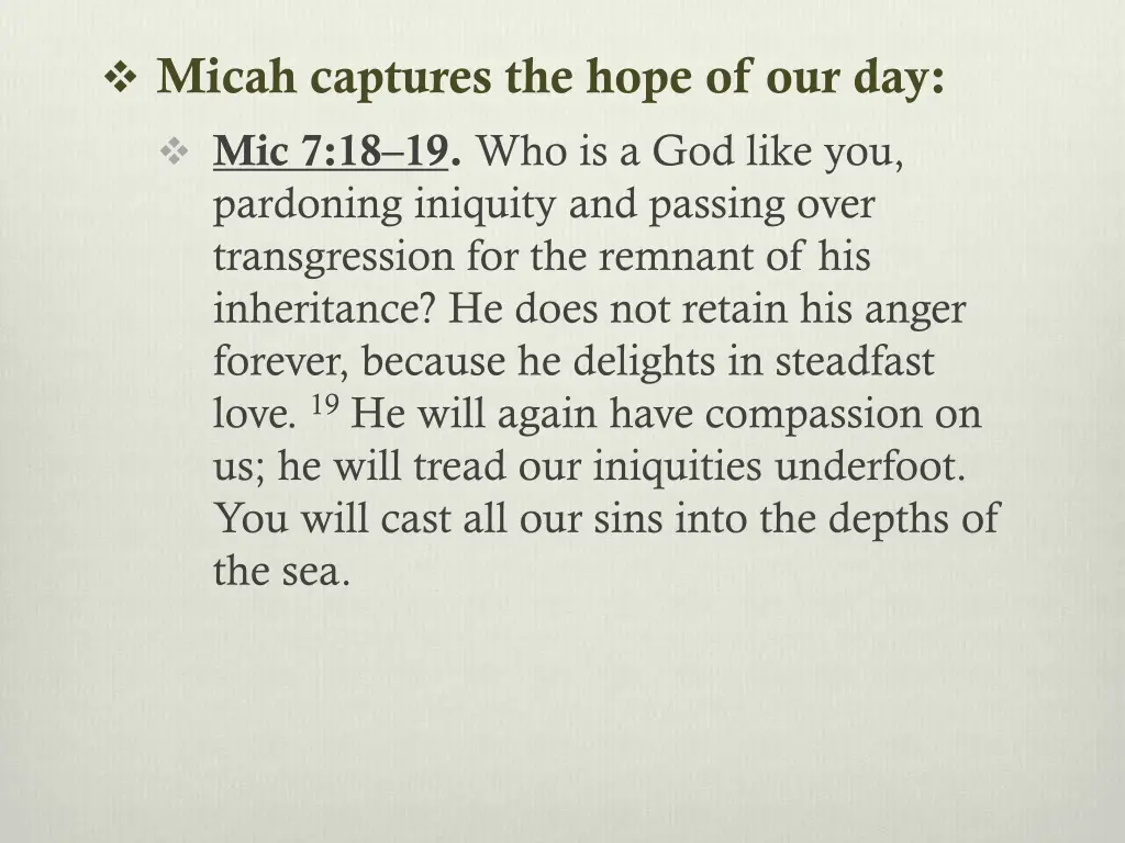 micah captures the hope