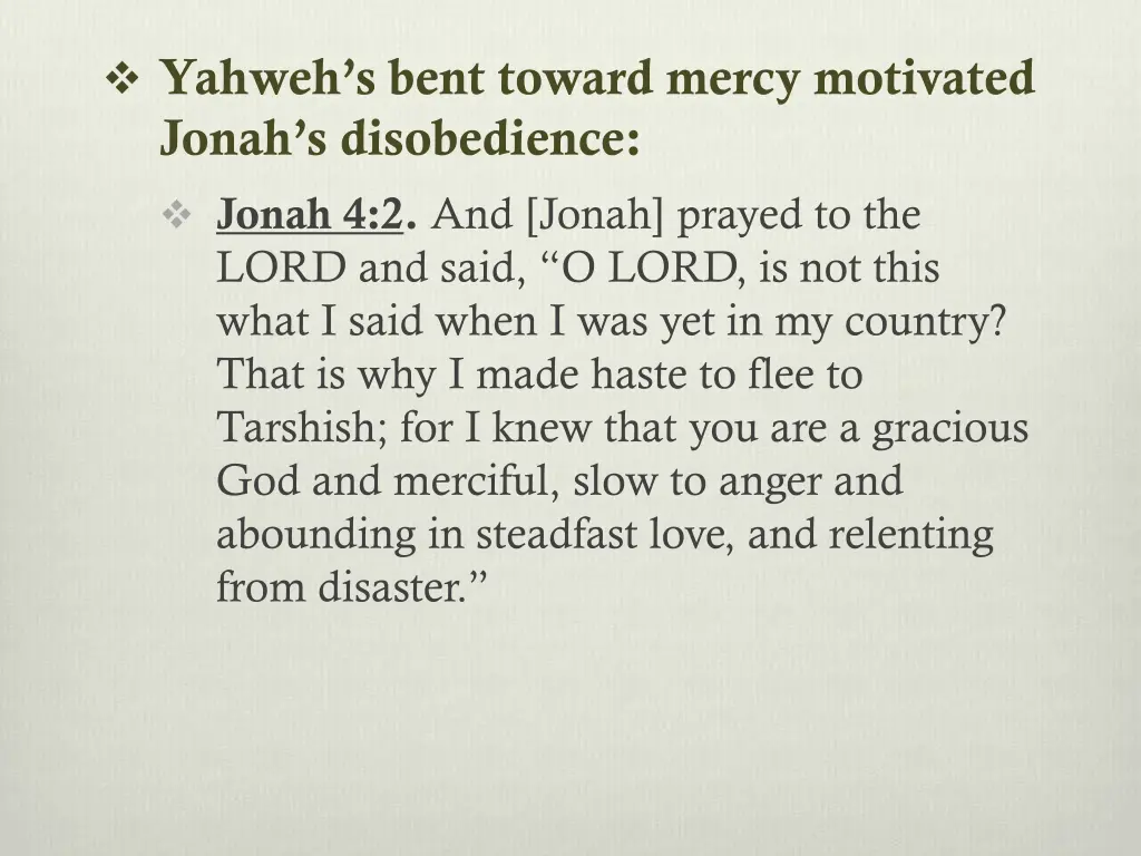 yahweh s bent toward mercy motivated jonah