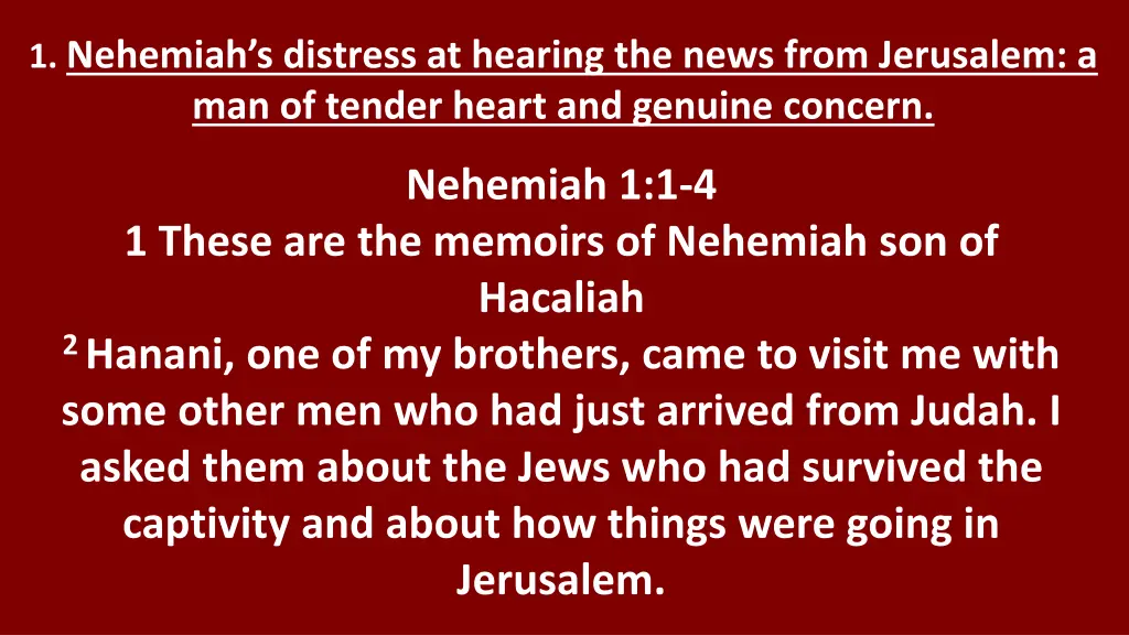 1 nehemiah s distress at hearing the news from