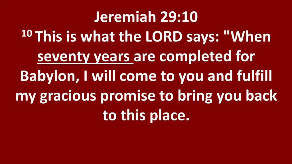 jeremiah 29 10