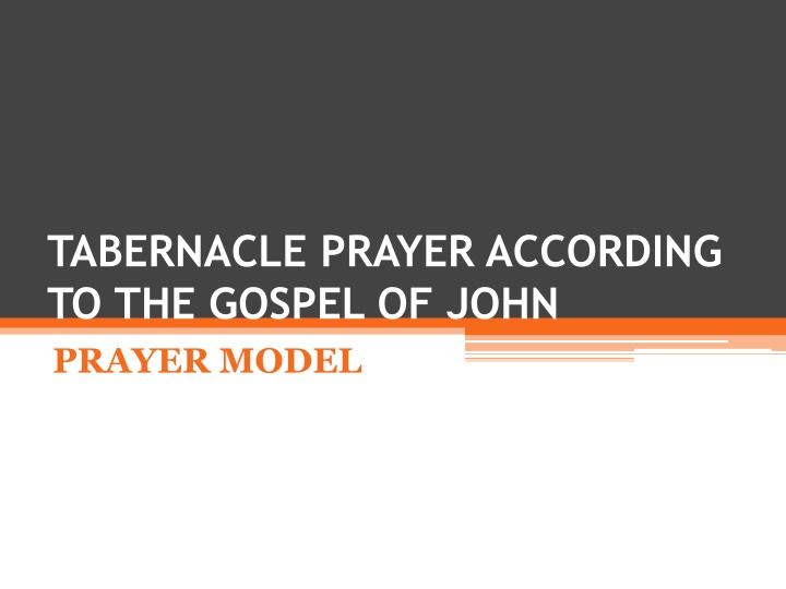 tabernacle prayer according to the gospel of john