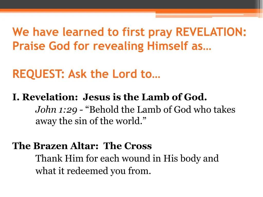 we have learned to first pray revelation praise