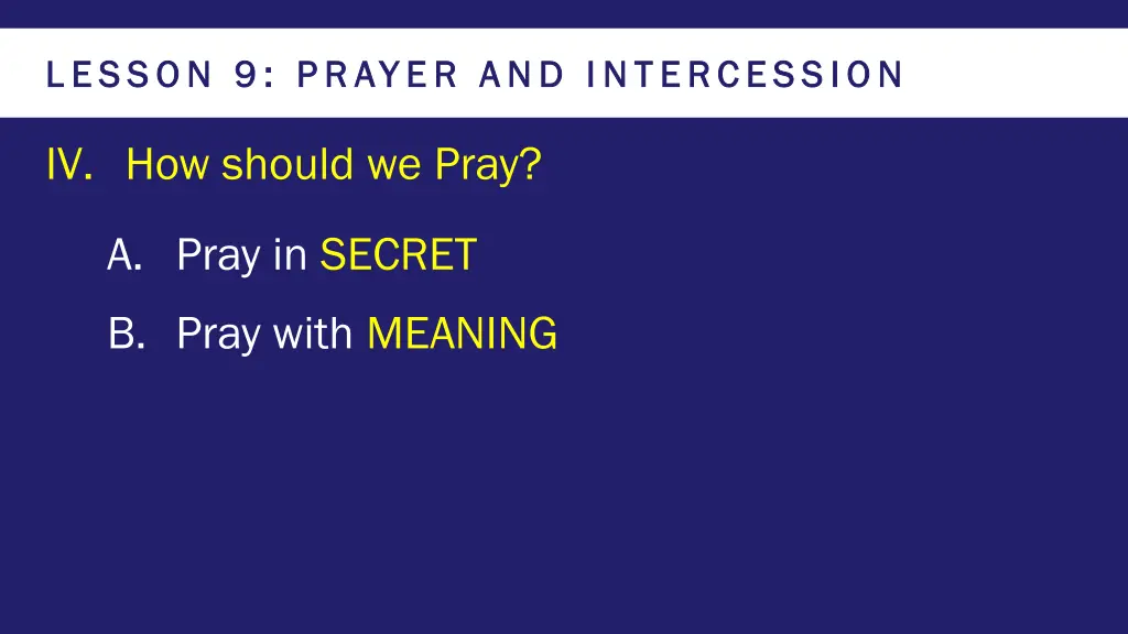 lesson 9 prayer and intercession lesson 9 prayer 9