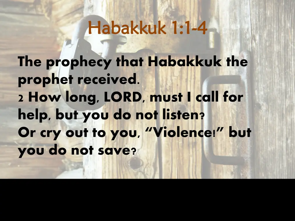 habakkuk 1 1 habakkuk 1 1 4 4