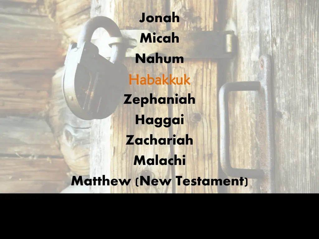 jonah micah nahum habakkuk habakkuk zephaniah