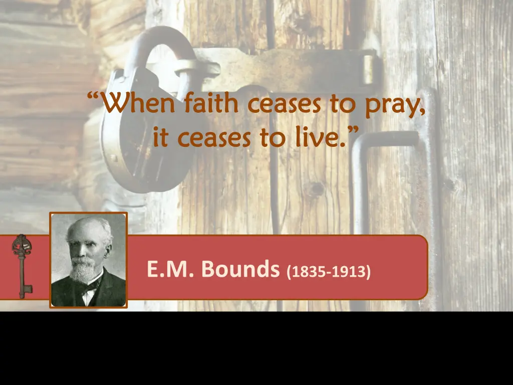 when when faith ceases to pray faith ceases