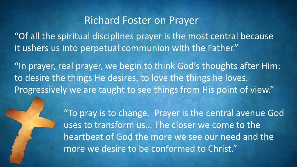 richard foster on prayer