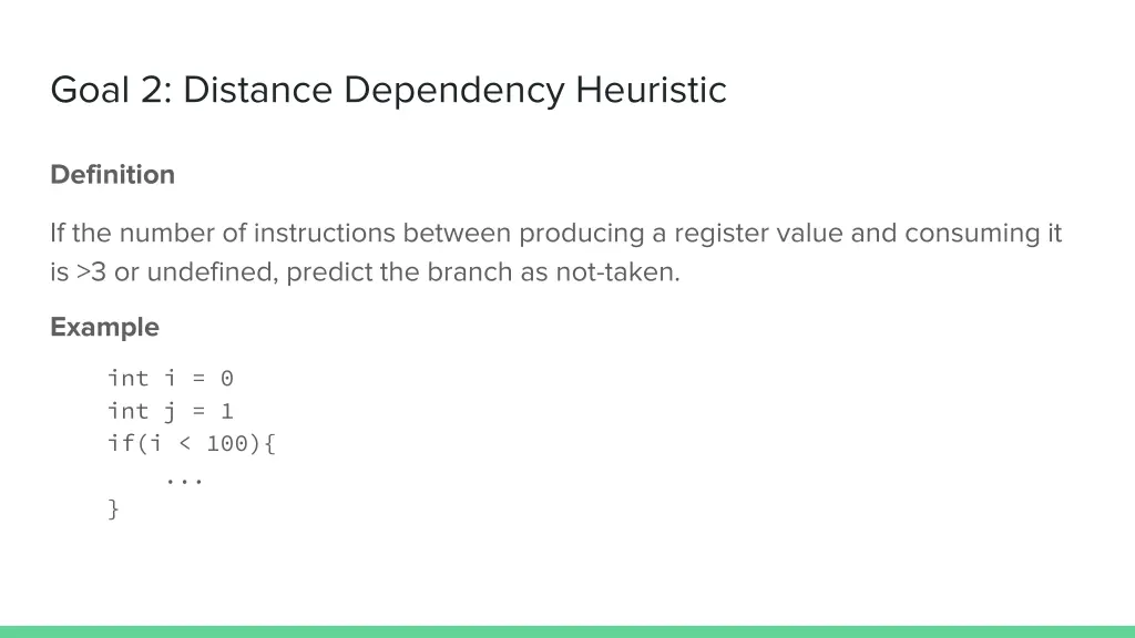 goal 2 distance dependency heuristic 1