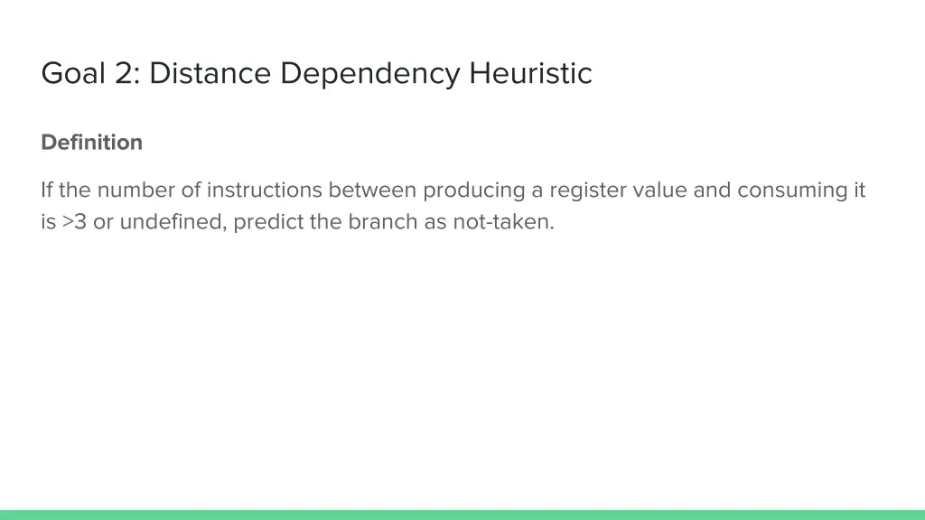 goal 2 distance dependency heuristic