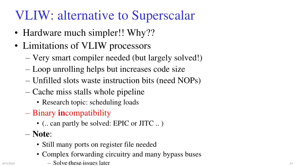 vliw alternative to superscalar hardware much