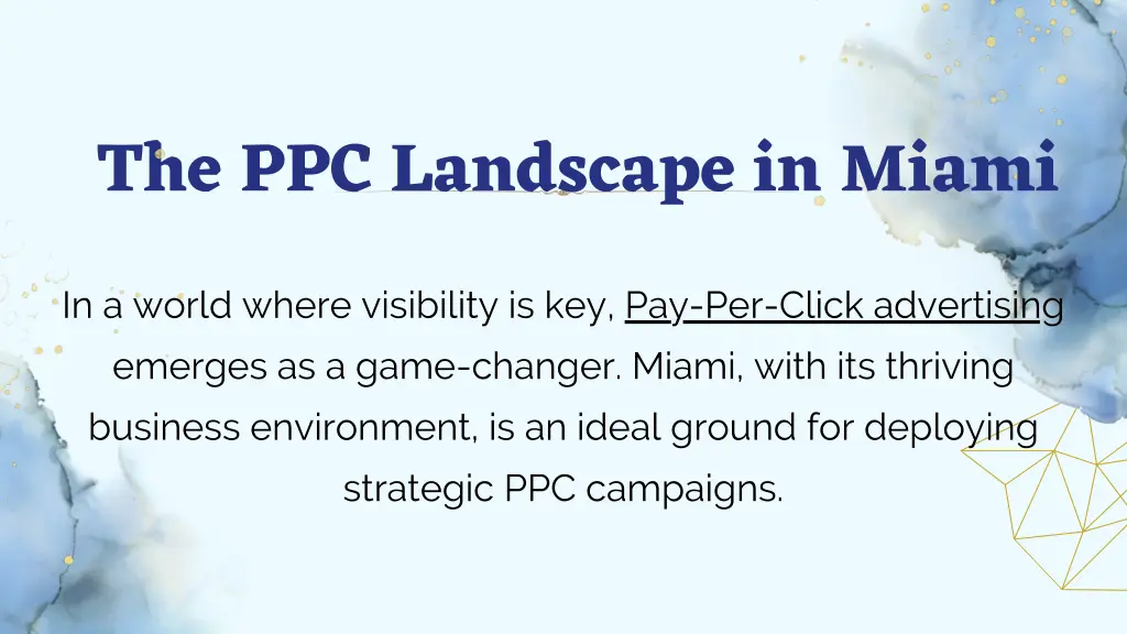 the ppc landscape in miami