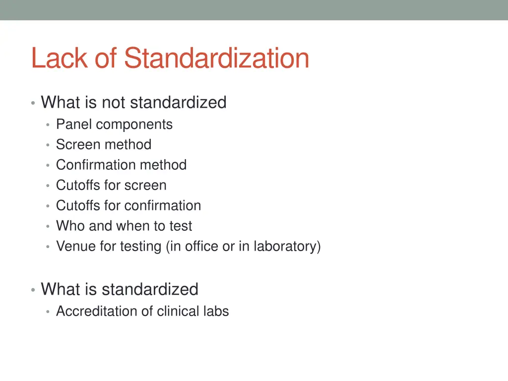 lack of standardization