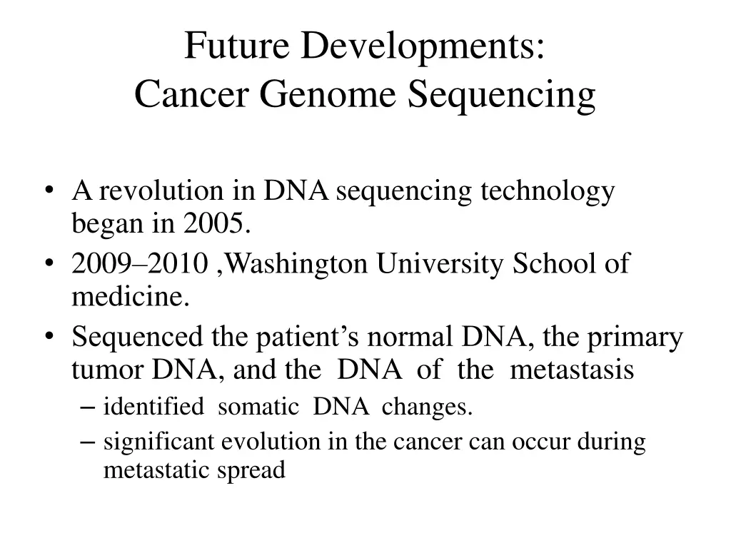 future developments cancer genome sequencing