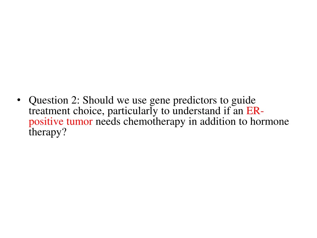 question 2 should we use gene predictors to guide