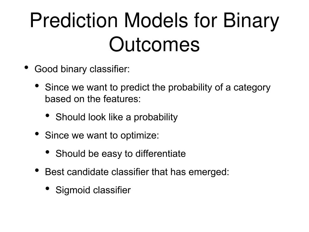 prediction models for binary outcomes good binary