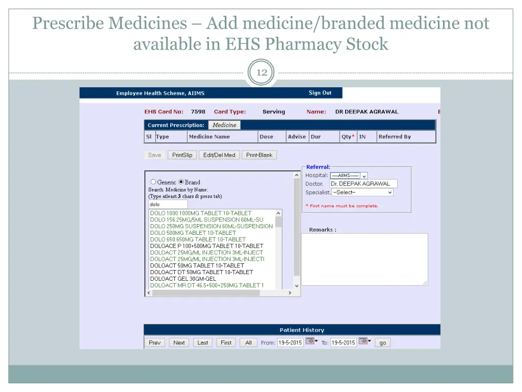 prescribe medicines add medicine branded medicine 1