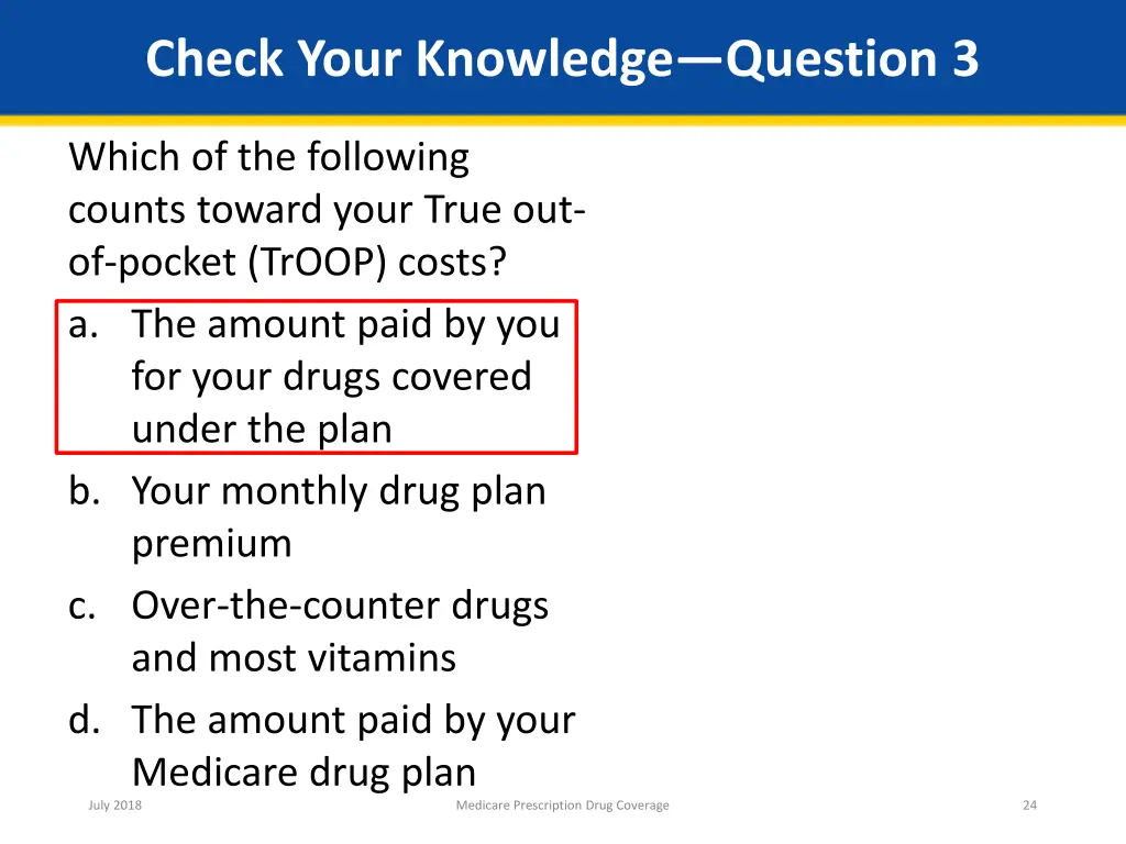 check your knowledge question 3