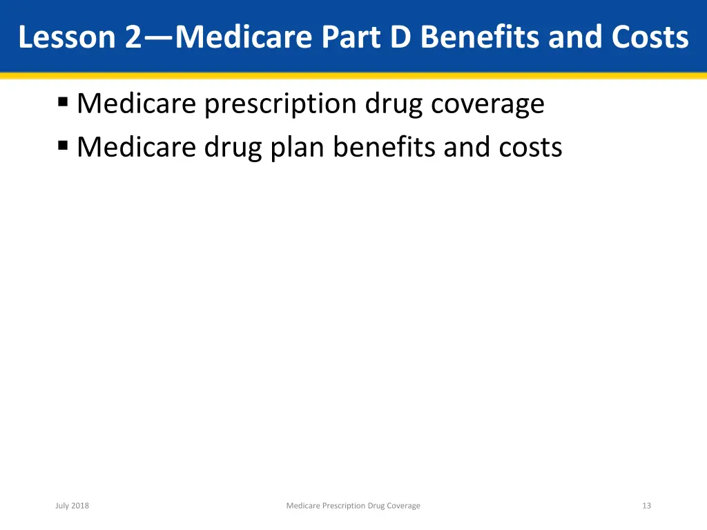 lesson 2 medicare part d benefits and costs