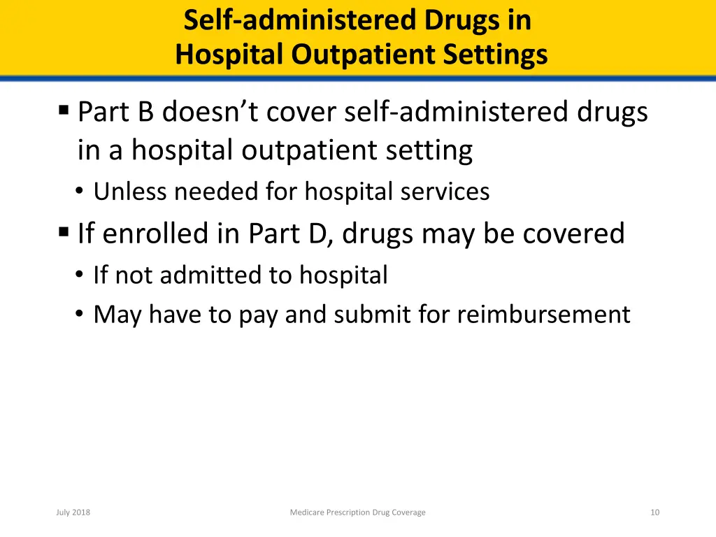 self administered drugs in hospital outpatient