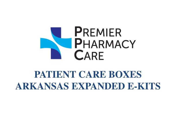 patient care boxes arkansas expanded e kits