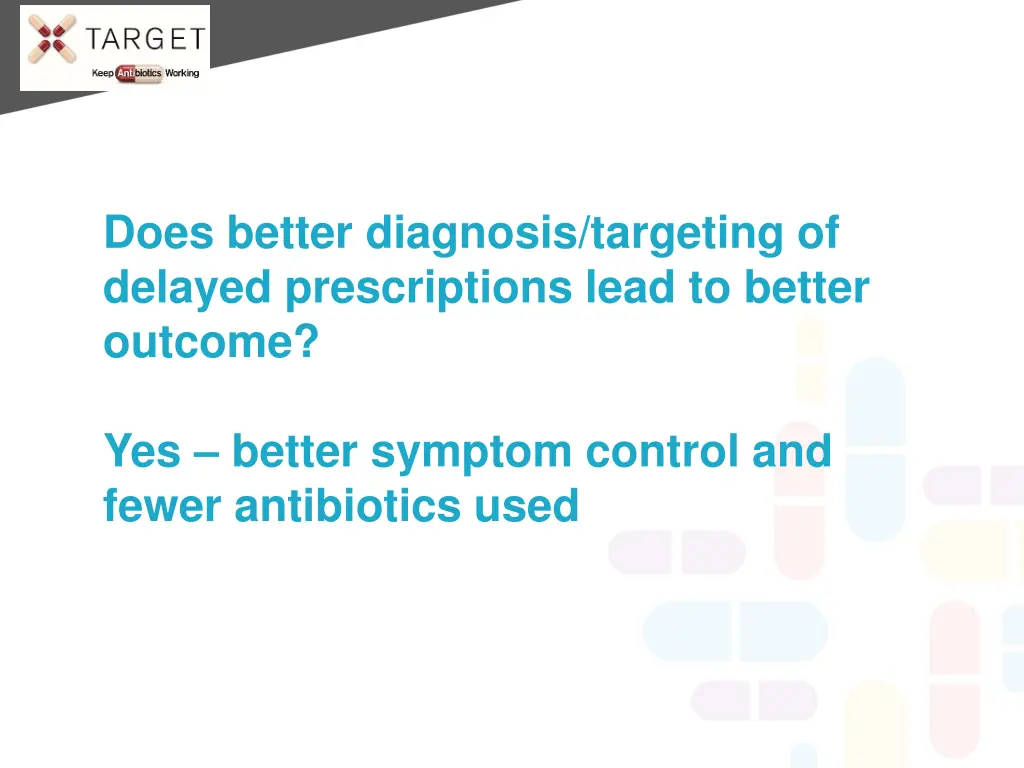 does better diagnosis targeting of delayed