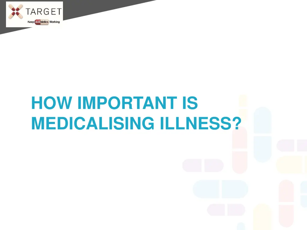 how important is medicalising illness