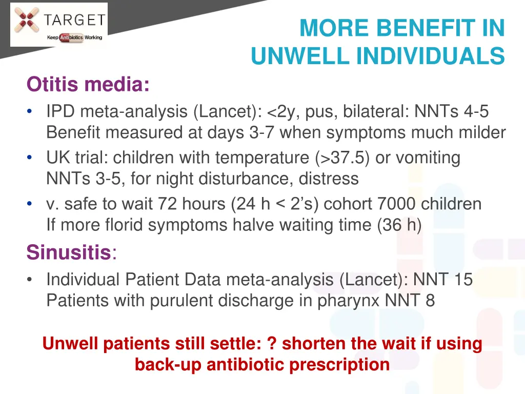 more benefit in unwell individuals