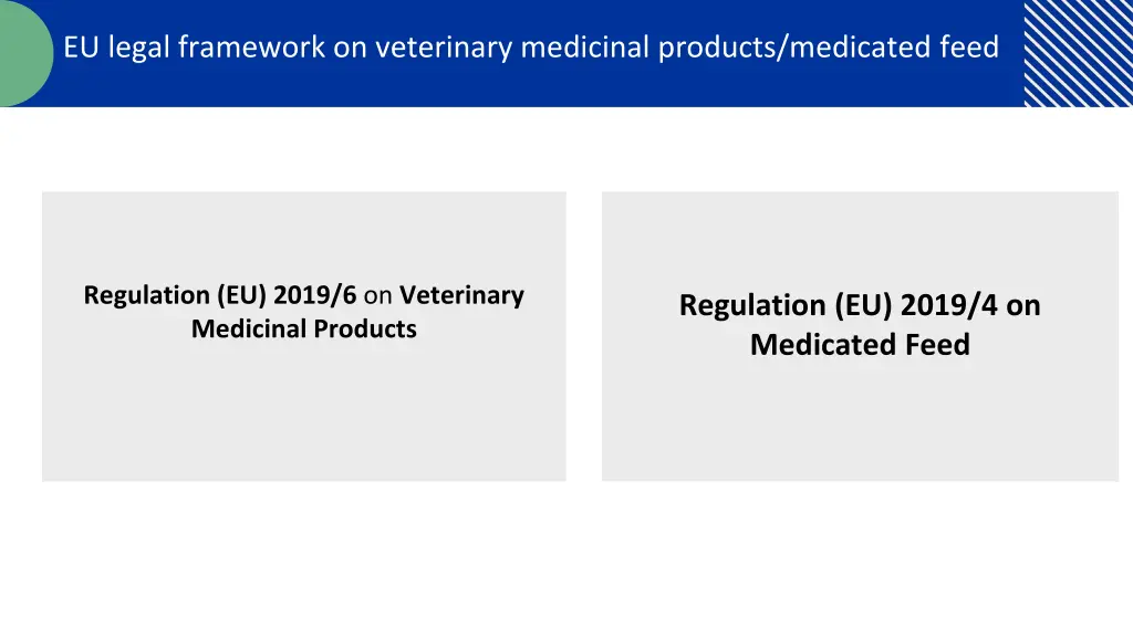 eu legal framework on veterinary medicinal