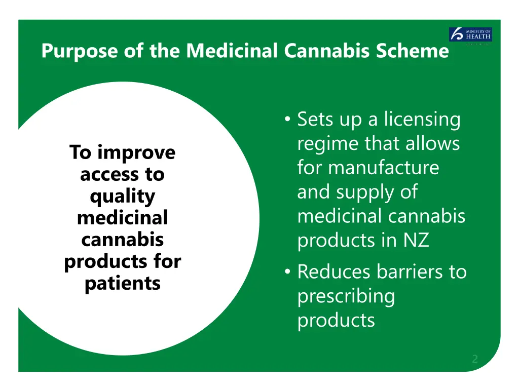 purpose of the medicinal cannabis scheme