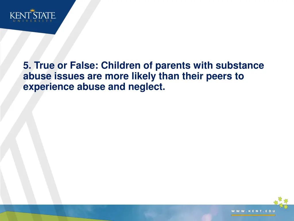 5 true or false children of parents with