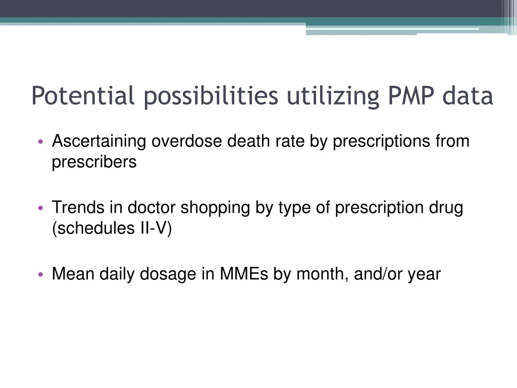 potential possibilities utilizing pmp data