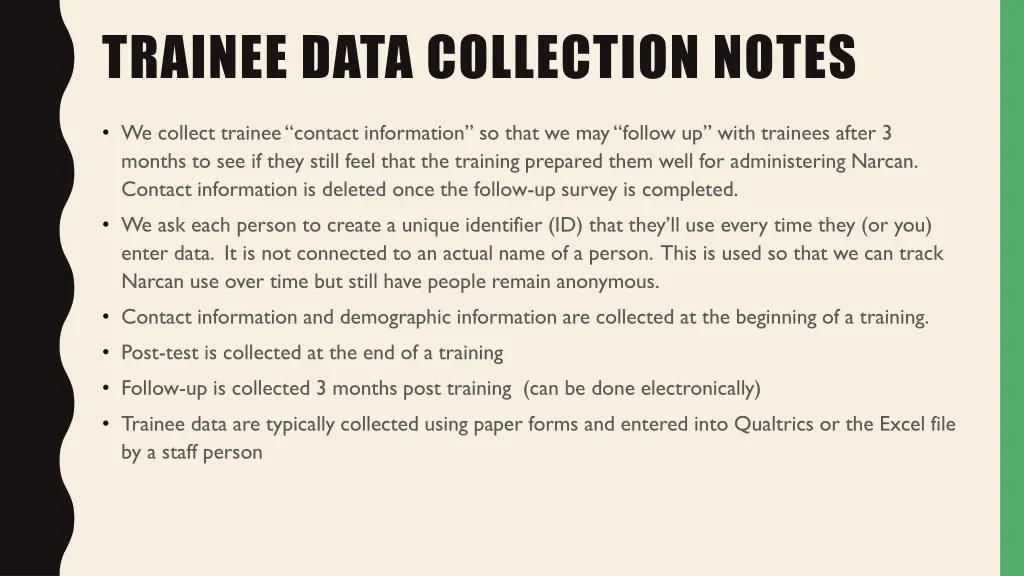 trainee data collection notes