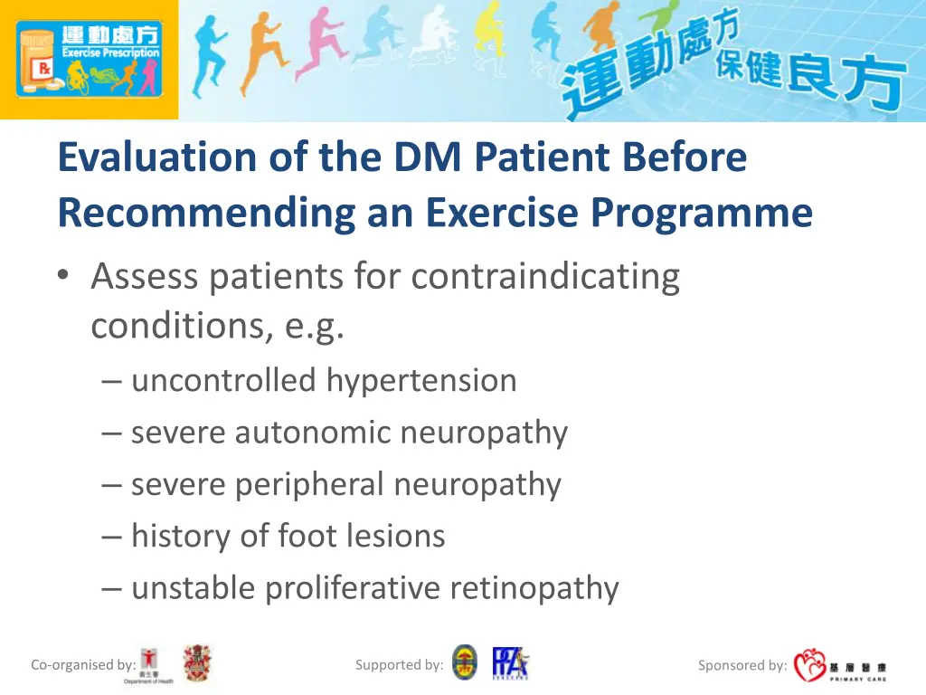 evaluation of the dm patient before recommending