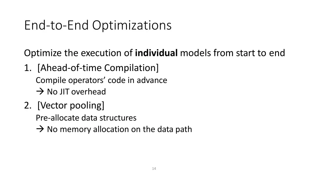 end to end optimizations