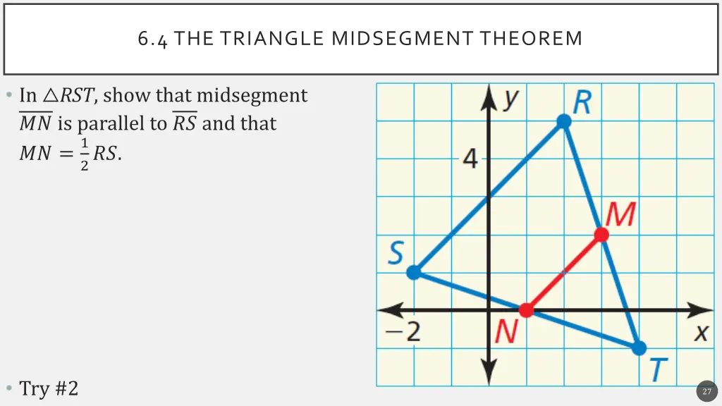 6 4 the triangle midsegment theorem 3