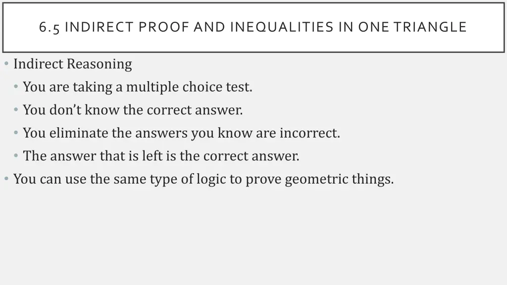 6 5 indirect proof and inequalities 1