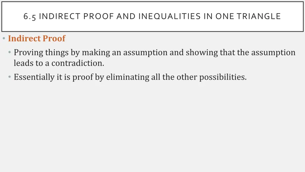 6 5 indirect proof and inequalities 2