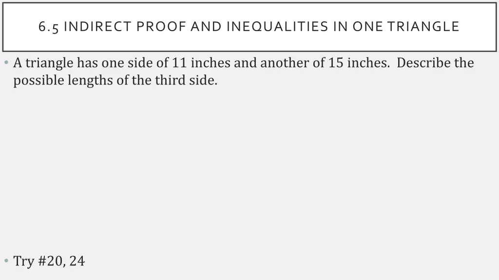 6 5 indirect proof and inequalities 9