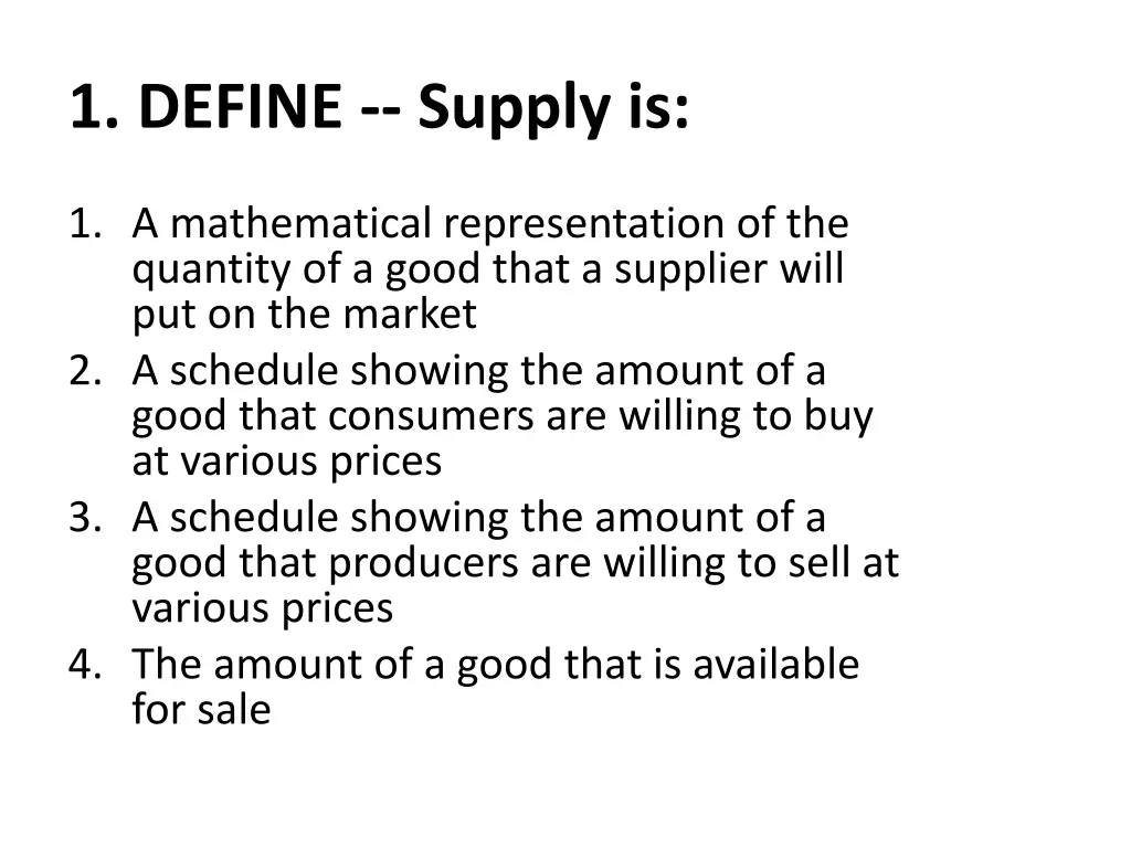 1 define supply is