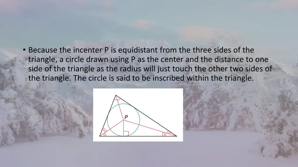 because the incenter p is equidistant from