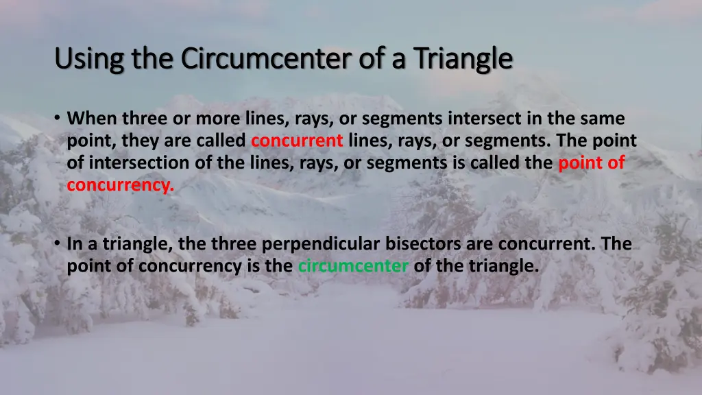 using the circumcenter of a triangle using