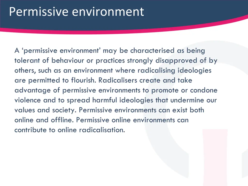 permissive environment