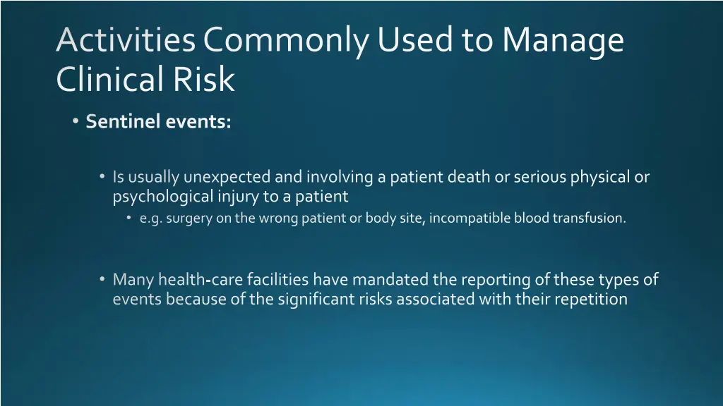 activities commonly used to manage clinical risk 1